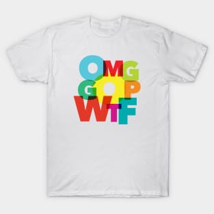 OMG GOP WTF T-Shirt